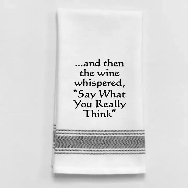 'And Then The Wine Whispered' Playful Kitchen Towel – Wild Hare 1