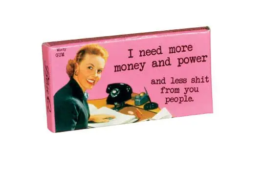 Blue Q 'I Need More Money & Power' Chewing Gum 1