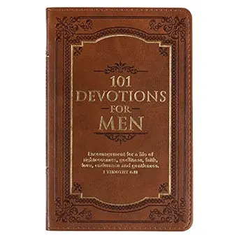 Christian Devotional For Men – 101 Daily Reflections & Spiritual Growth Guide 1
