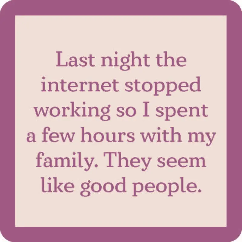 Dom ‘Internet Stopped’ Humor Coaster – Funny Drink Mat For Tech Lovers 1
