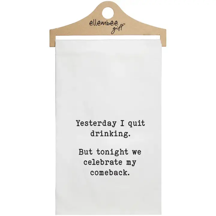 'I Quit Drinking' Satirical Kitchen Towel – Ellembee Gift 1