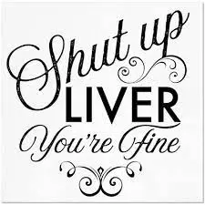 Shut Up, Liver… You’Re Fine! Humorous Cocktail Napkins 1