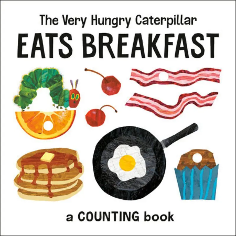 The Very Hungry Caterpillar Eats Breakfast: A Counting Book For Kids 1