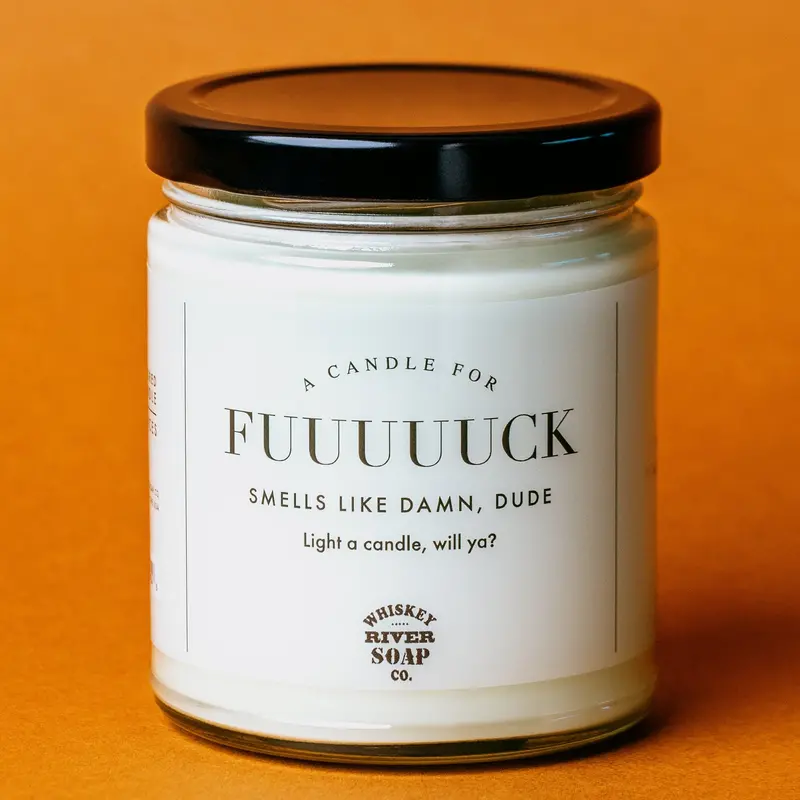 Whiskey River Fuuuuuck Humorous Scented Candle 1