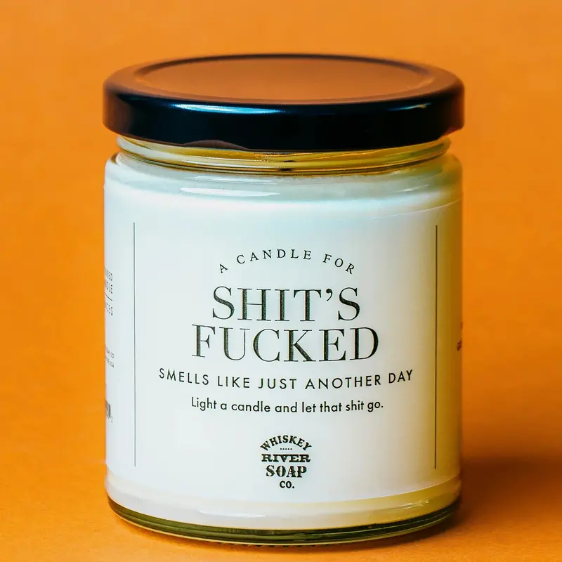 Whiskey River Shit’S Fucked Stress-Relief Candle 1